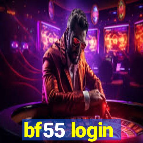 bf55 login